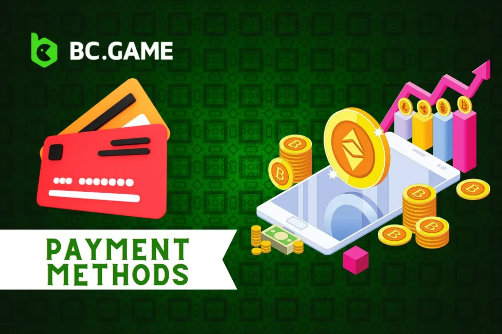 BC Game payment methods for Turkish players