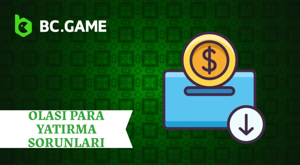 BC Game para yatırma sorunları